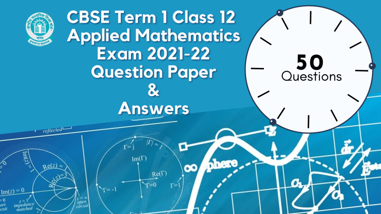 CBSE Term 1 Class 12 Applied Mathematics Exam 2021-22 Question Paper and Answers