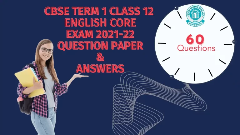 CBSE Term 1 Class 12 English Core Question Paper and Answers 2022 download free