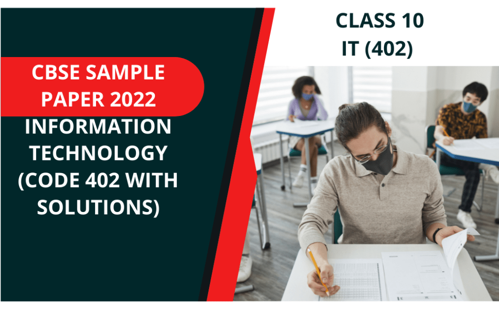cbse sample paper 2021 class 10 information technology (code 402 with solutions)