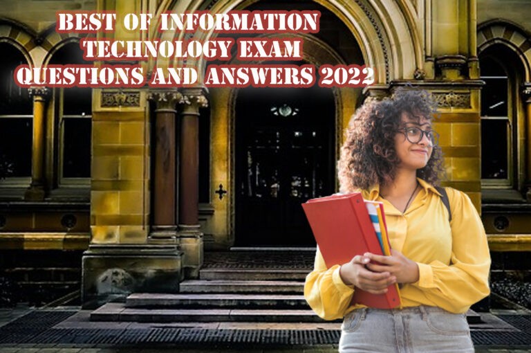 Best of Information Technology exam Questions and answers 2023