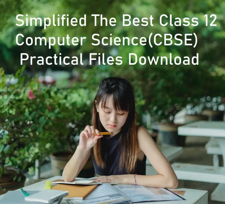 Simplified The Best Class 12 Computer Science(CBSE) Practical Download