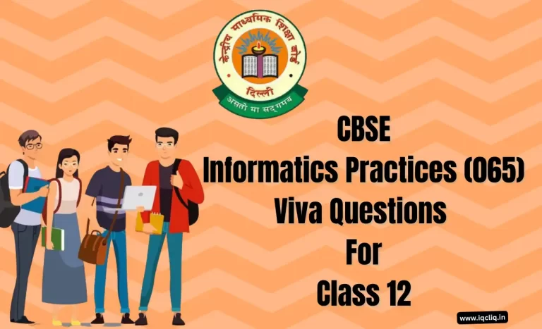Informatics Practices Viva Questions Class 12 Free PDF Download